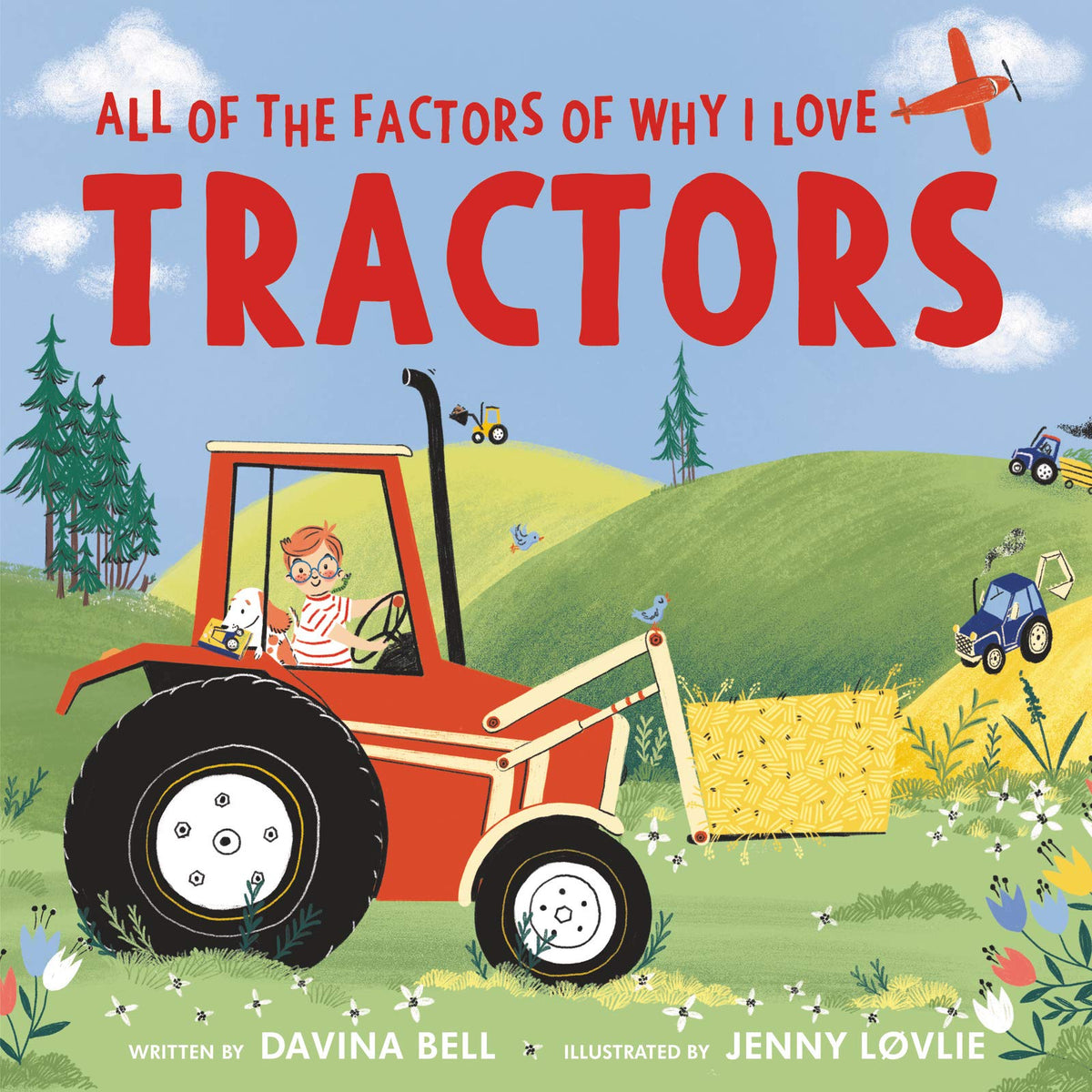 All The Factors Of Why I Love Tractors