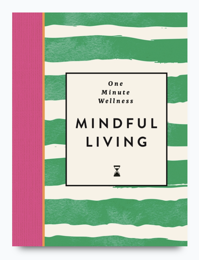 One-Minute Wellness | Mindful Living