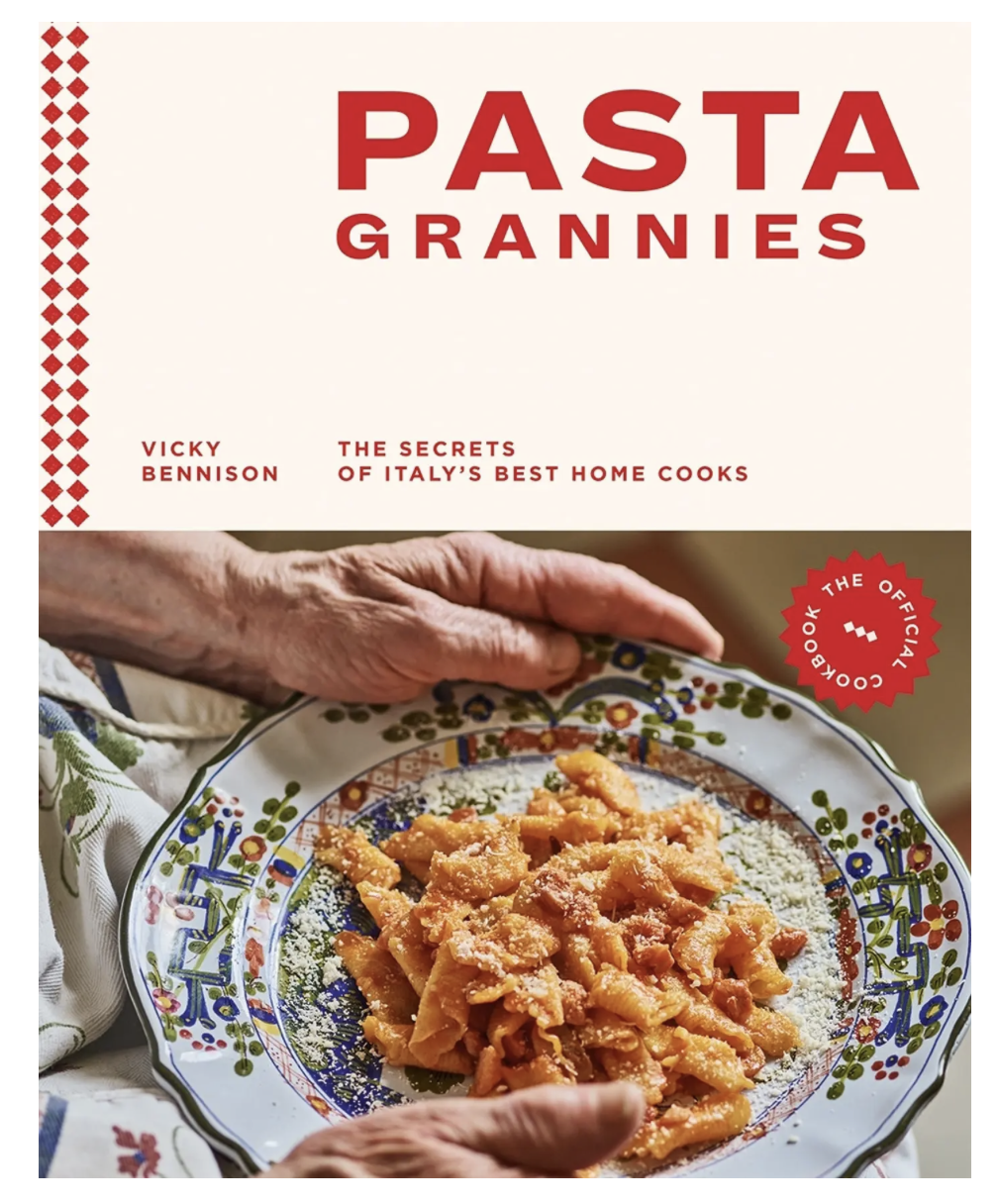 Pasta Grannies: The Official Cookbook
