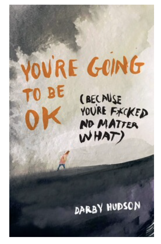 You're Going To Be OK